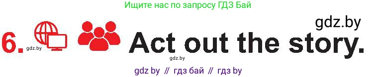 Английский язык (english), 4 класс Учебник (Student's book), авторы: Лапицкая Людмила Михайловна (Lapitskaya Ludmila), Седунова Наталья Михайловна (Sedunova Natalia), издательство Адукацыя i выхаванне, Минск, 2024, бирюзового цвета, Часть ( Part) 1, страница 63, номер 6, Условие