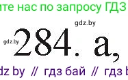 Химия, 11 класс Сборник задач, авторы: Хвалюк Виктор Николаевич, Резяпкин Виктор Ильич, издательство Адукацыя i выхаванне, Минск, 2023, зелёного цвета, страница 47, номер 284, Решение
